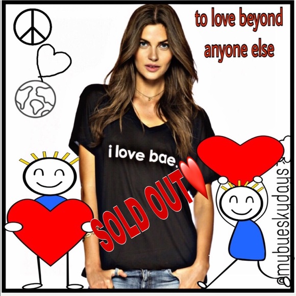 Peace Love World Tops - ✌🏼️💗🌎 I Love Bae ✌🏼️💗🌎